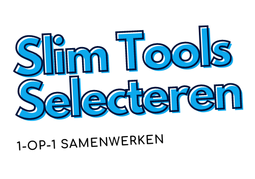 slim tools selecteren 1op1